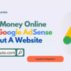 How to Use Google Adsense Without a Website