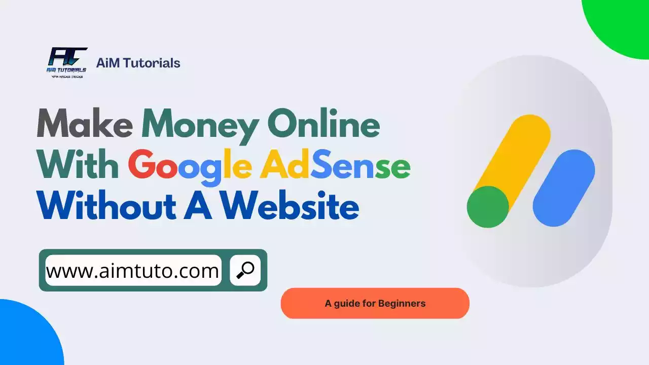 How to Use Google Adsense Without a Website